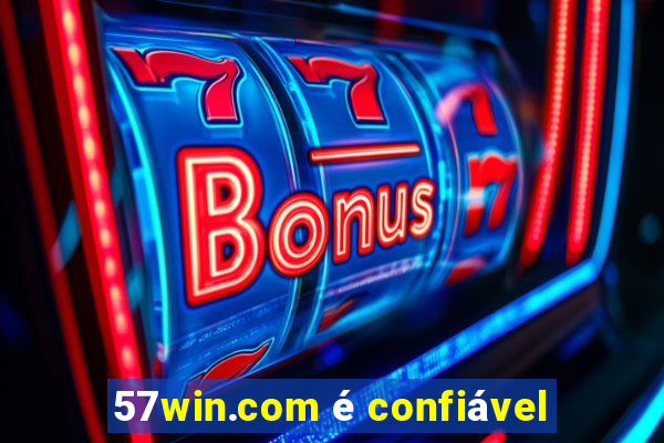 57win.com é confiável